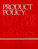 Product policy : concepts, methods, and strategy /