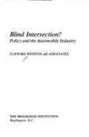 Blind intersection? : policy and the automobile industry /