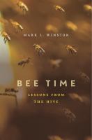 Bee time : lessons from the hive /