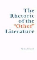 The rhetoric of the "other" literature /