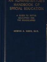 An administrator's handbook of special education : a guide to better education for the handicapped /