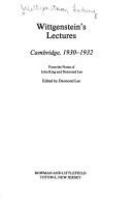 Wittgenstein's lectures, Cambridge, 1930-1932 /