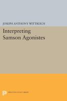 Interpreting Samson Agonistes /