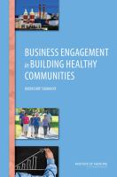 Business engagement in building healthy communities : workshop summary /
