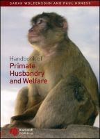 Handbook of primate husbandry and welfare /