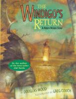 The Windigo's return : a North Woods story /