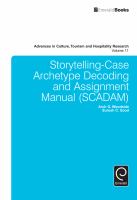 Storytelling-case archetype decoding and assignment manual (SCADAM) /