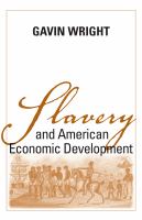 Slavery and American economic development /