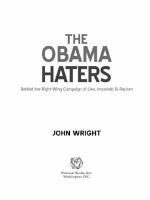 The Obama Haters Behind the Right-Wing Campaign of Lies, Innuendo & Racism /