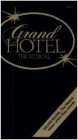 Grand Hotel : the musical /