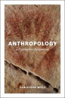 Anthropology : a continental perspective /