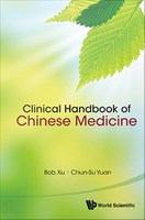 Clinical Handbook of Chinese Medicine /