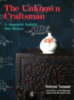 The unknown craftsman : a Japanese insight into beauty /