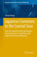 Japanese commons in the coastal seas : how the Satoumi concept harmonizes human activity in coastal seas with high productivity and diversity /