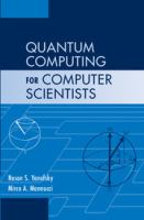 Quantum computing for computer scientists /