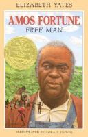 Amos Fortune : free man /