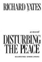 Disturbing the peace : a novel /