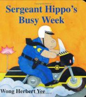 Sergeant Hippo's busy week /