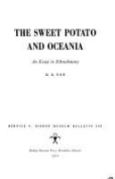 The sweet potato and Oceania : an essay in ethnobotany /