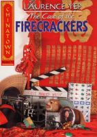 The case of the firecrackers /