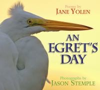An egret's day : poems  /