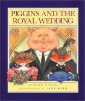 Piggins and the royal wedding /