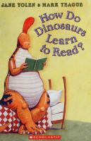 How do dinosaurs learn to read? /