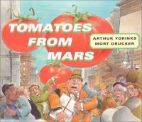 Tomatoes from Mars /