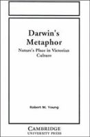 Darwin's metaphor : nature's place in Victorian culture /
