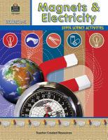 Magnets & electricity : super science activities /