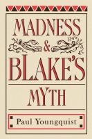 Madness and Blake's Myth /