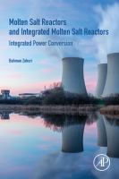 MOLTEN SALT REACTORS AND INTEGRATED MOLTEN SALT REACTORS integrated power conversion.