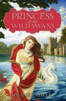 Princess of the wild swans /