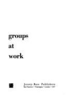 Groups at work /