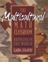 The multicultural math classroom : bringing in the world /