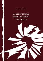 Manufacturing African studies and crises /