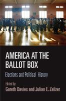 America at the ballot box : elections and political history /