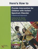 HERE'S HOW TO PROVIDE INTERVENTION FOR CHILDREN WITH AUTISM SPECTRUM DISORDER