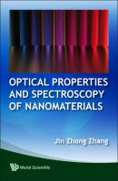 Optical properties and spectroscopy of nanomaterials /