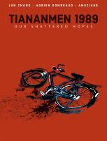 Tiananmen 1989 : our shattered hopes /