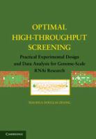 Optimal high-throughput screening : practical experimental design and data analysis for genome-scale RNAi research /