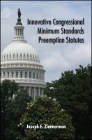 Innovative Congressional Minimum Standards Preemption Statutes