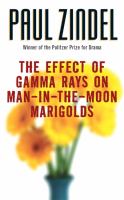 The effect of gamma rays on man-in-the-moon marigolds : a drama in two acts /