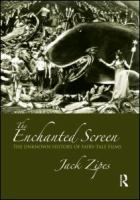 The enchanted screen : the unknown history of fairy-tale films /