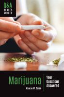 Marijuana : your questions answered /