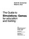 The guide to simulations/games for education and training