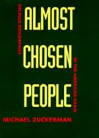 Almost chosen people : oblique biographies in the American grain /