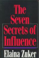 The seven secrets of influence /